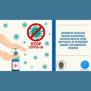 Informație detaliată privind distribuirea dezinfectantului către instituțiile de învățământ general din municipiul Chișinău