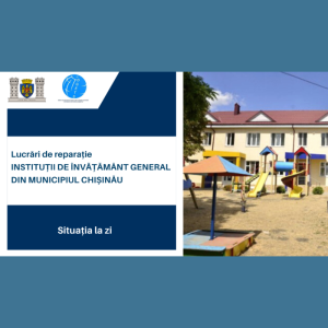Desfășurarea lucrărilor de reparație în instituțiile de învățământ general din municipiul Chișinău